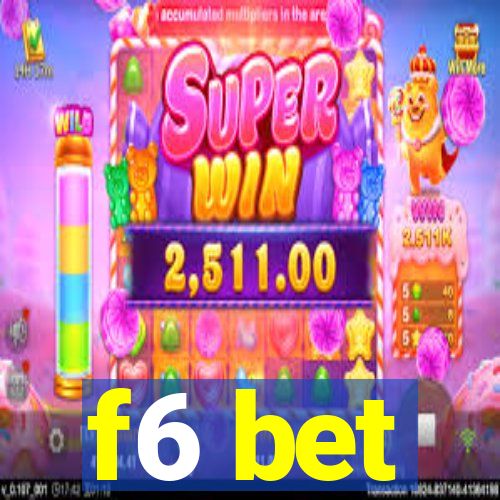 f6 bet